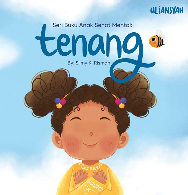 Seri Buku Anak Sehat Mental: Tenang